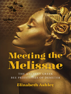 cover image of Meeting the Melissae
